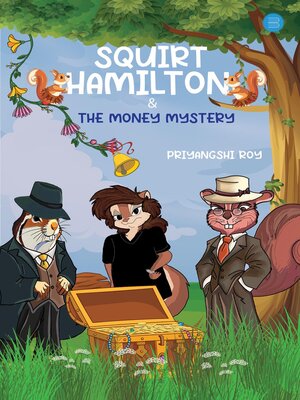 cover image of Squirt Hamilton and the money mystery